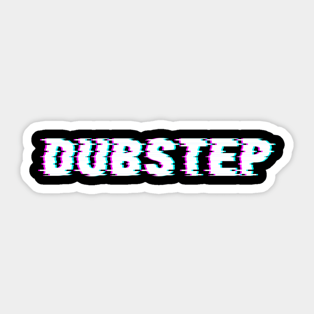 Dubstep Edm Dance Music Techno Gift Sticker by shirts.for.passions